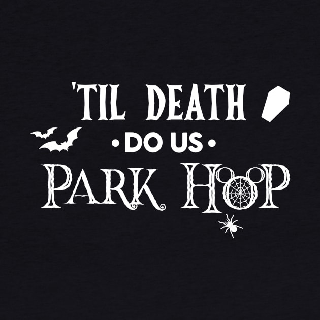 Til Death Do Us Park Hop by Spinningarrowco